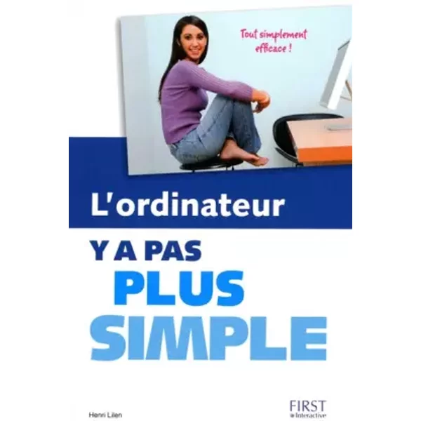 L'ordinateur Y A Pas Plus Simple ! - Henri Lilen-image