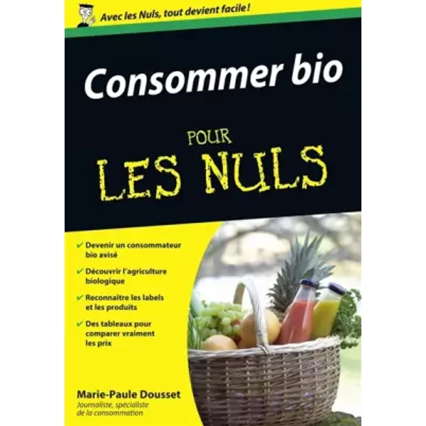Consommer Bio Pour Les Nuls - Marie-Paule Dousset-image