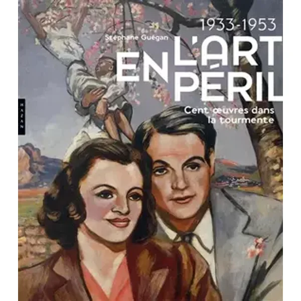 1933-1953 L'Art en péril. Cent oeuvres dans la tourmente