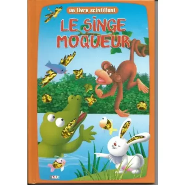Un Livre Scintillant : Le Singe Moqueur - Collectif-image