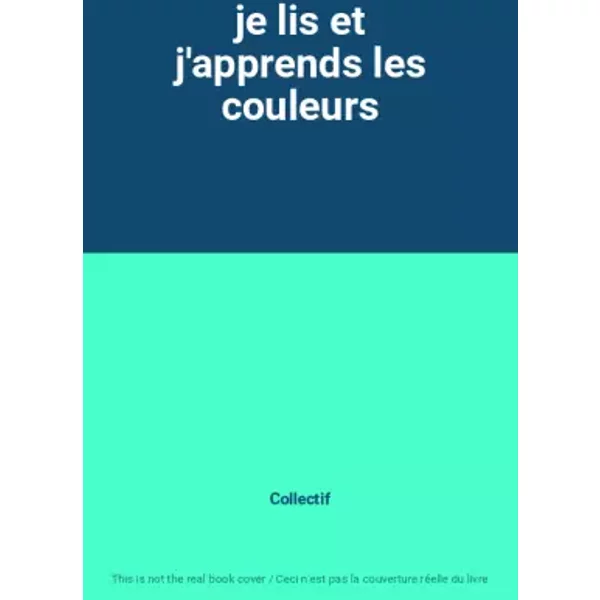 Je Lis Et J'apprends Les Couleurs - Collectif-image