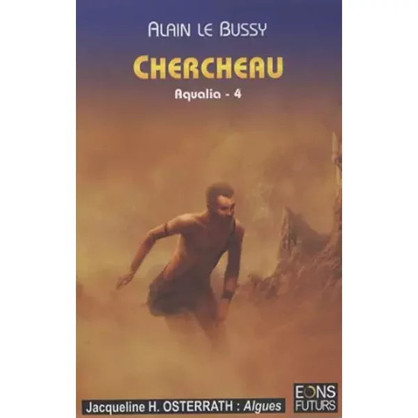 Aqualia, Tome 4 : Chercheau - Alain Le Bussy-image