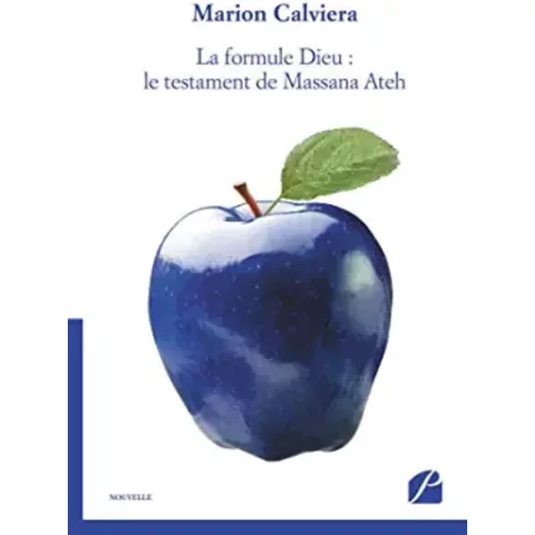 La Formule Dieu : Le Testament De Massana Ateh - Marion Calviera-image