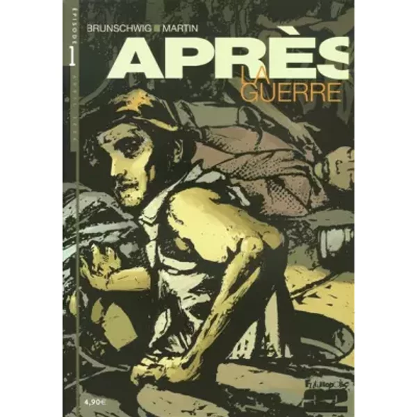 AprèS La Guerre, Tome 1 : - Luc Brunschwig, Freddy Martin, Etienne Le Roux Et Vincent Froissard-image