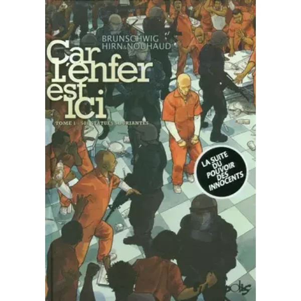 Car l'enfer est ici (Tome 1-508 statues souriantes) - Luc Brunschwig, David Nouhaud