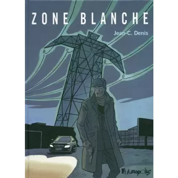 Zone Blanche - Jean-C. Denis-image