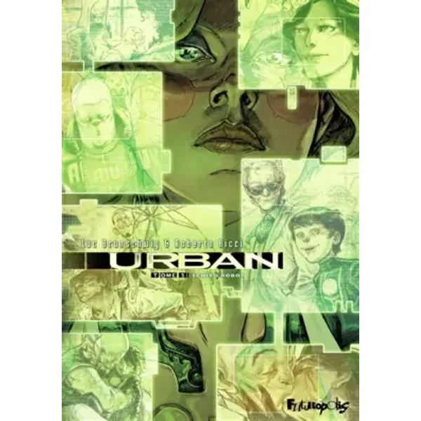 Urban: Schizo robot (5) - Luc Brunschwig, Roberto Ricci