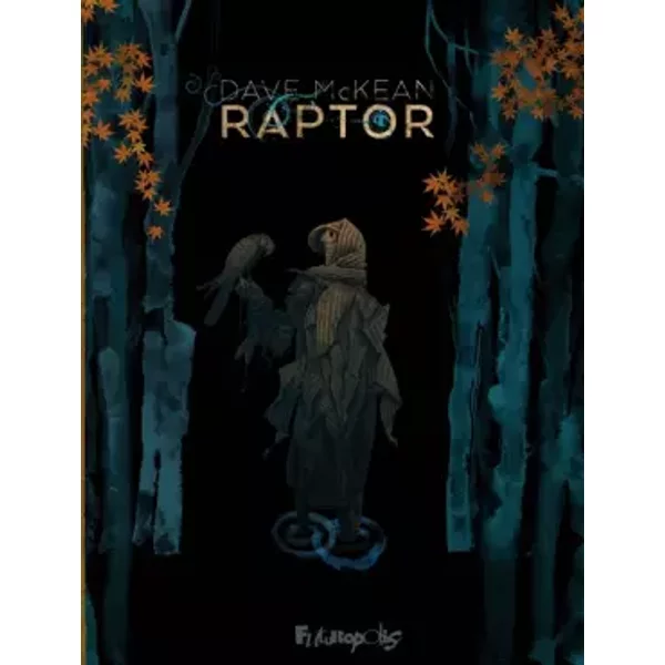 Raptor - Dave McKean, Sidonie Van den Dries
