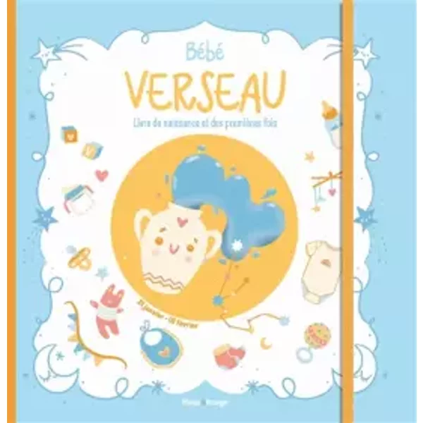 BéBé Verseau - Livre De Naissance Et Des PremièRes Fois - Aurore Meyer-image