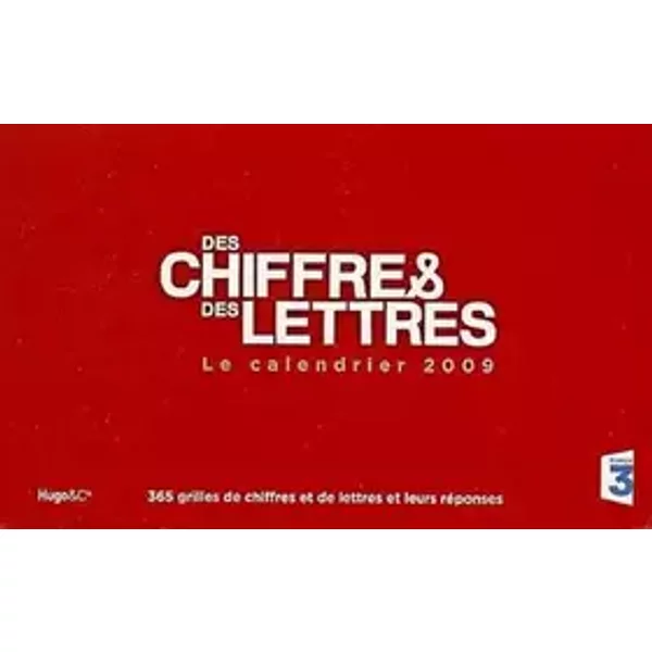 Calendrier Des chiffres et des lettres 2009 - Collectif