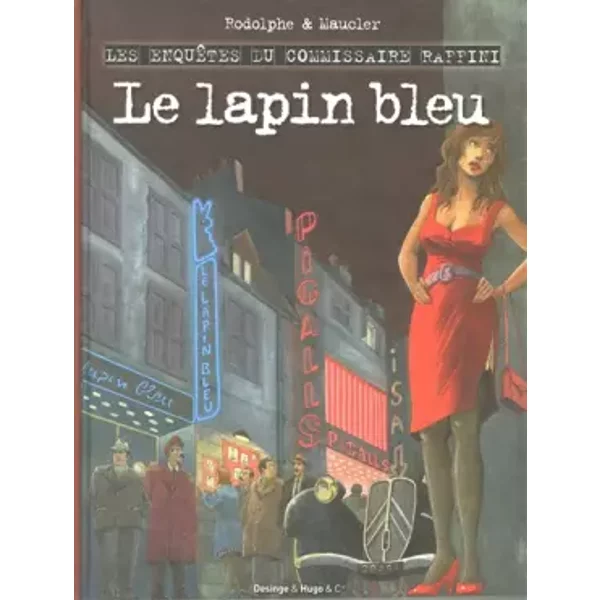 Le lapin bleu - Les enquêtes du Commissaire Raffini - Rodolphe, Christian Maucler