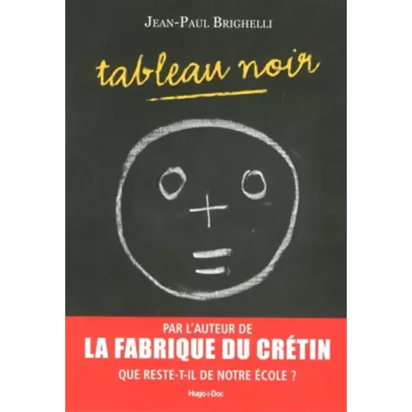 Tableau Noir - Jean-Paul Brighelli-image
