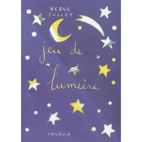 Jeu de lumière - Hervé Tullet