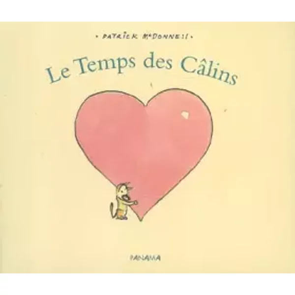 Le Temps Des CâLins - Patrick Mcdonnell-image