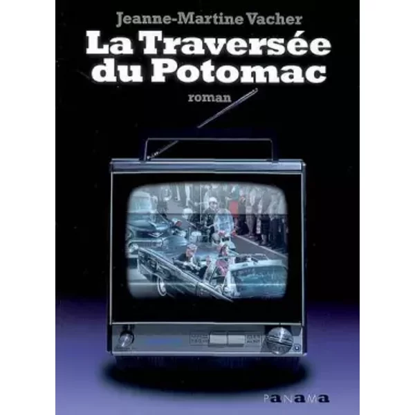 La TraverséE Du Potomac - Jeanne-Martine Vacher-image