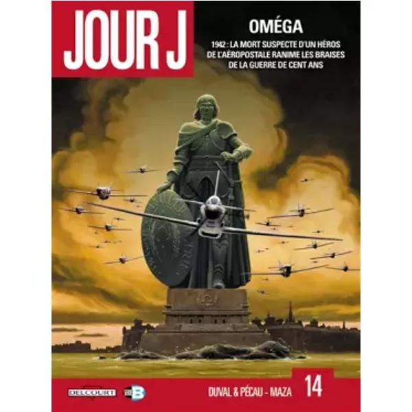 Jour J T14: Oméga - DUVAL-F+PECAU-J-P+MAZA
