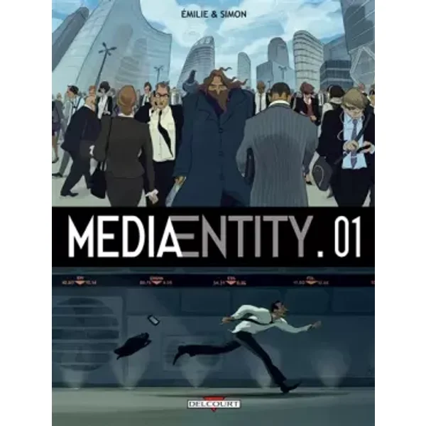 MediaEntity Tome 01 - Simon Kansara, Emilie Tarascou