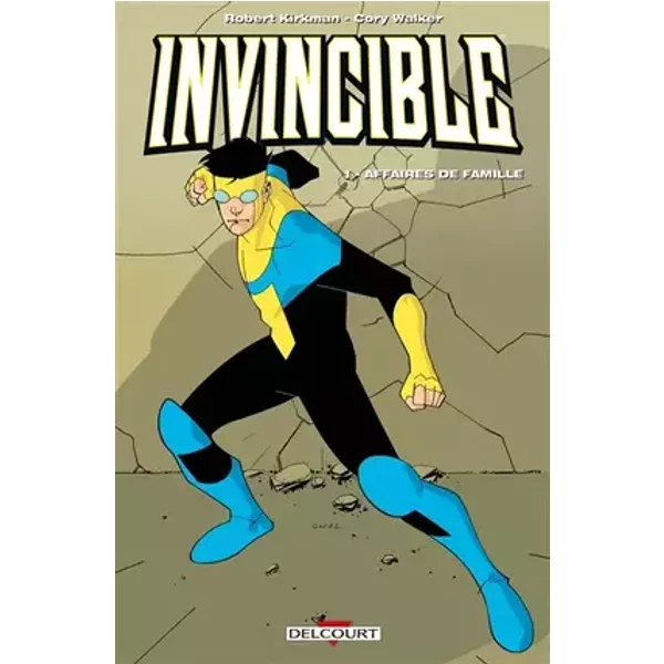 Invincible T01: Affaires de famille - Nouvelle Edition - Robert Kirkman, Ryan Ottley