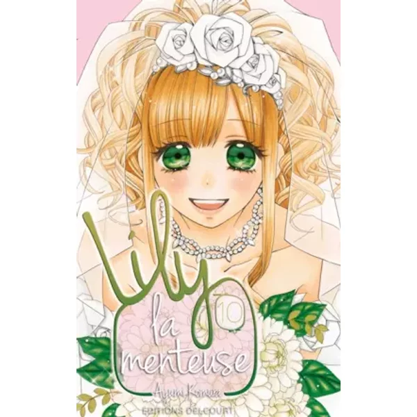 Lily la menteuse T10 - Ayumi Komura