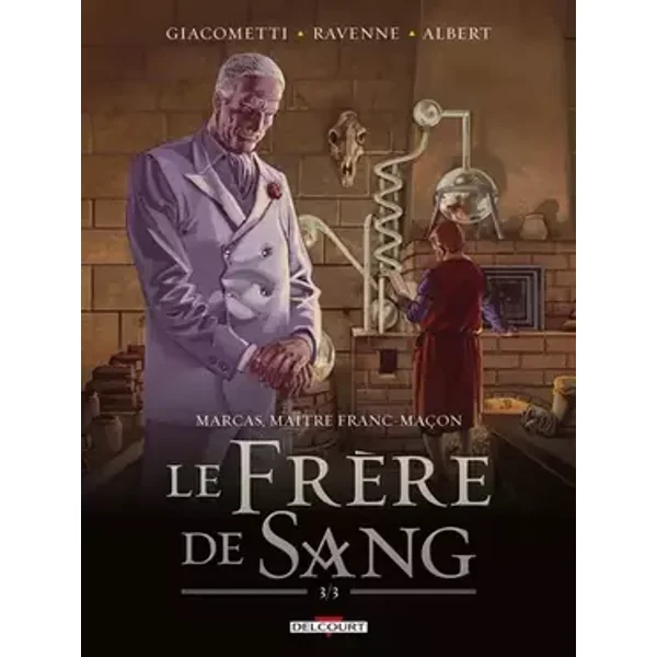 Marcas, maître franc-maçon T05 Le frère de sang 3/3 (5) - Éric Giacometti