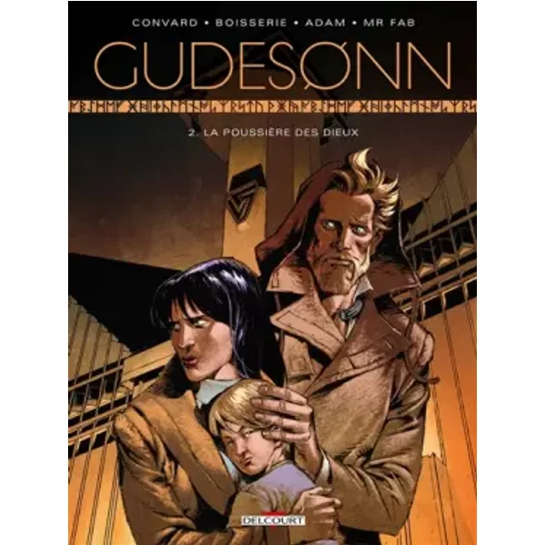 Gudesonn T02: La poussiere des Dieux - Didier Convard, Éric Adam, Pierre Boisserie, Mr Fab, Mr Fab