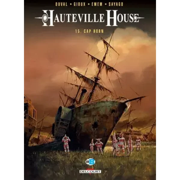 Hauteville House T15: Cap Horn - Thierry Gioux, Nuria Syago, Fred Duval