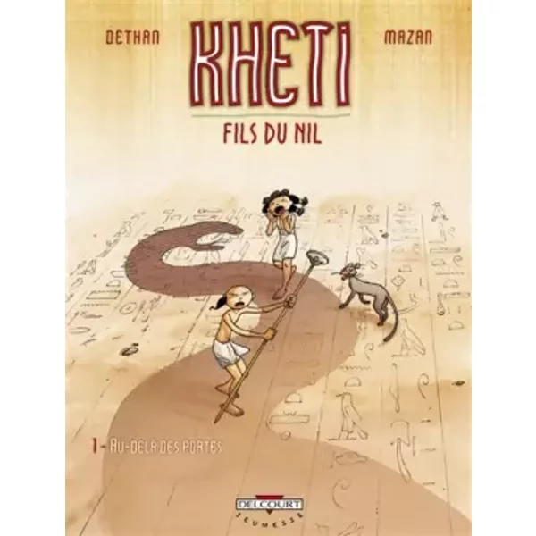 Kheti, Fils Du Nil, Tome 1 : Au-Delà Des Portes - Isabelle Dethan Et Mazan-image