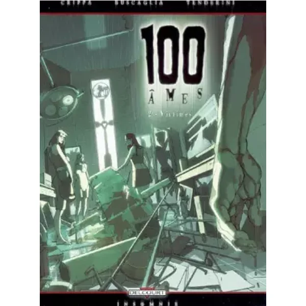100 âmes T02 Victimes - CRIPPA