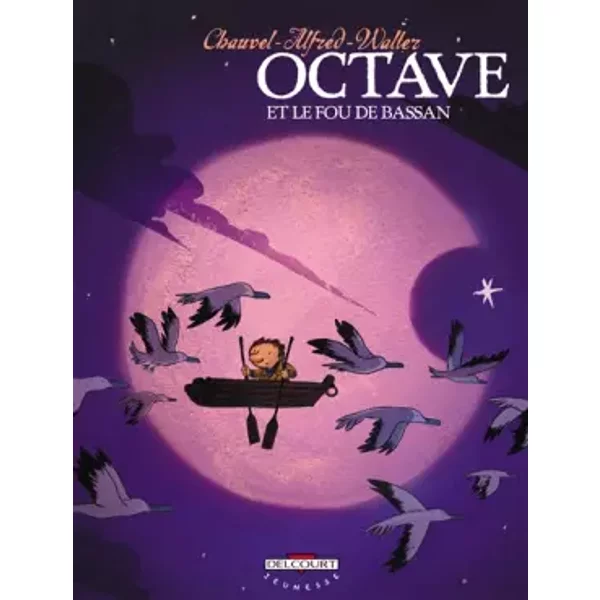 Octave, Tome 4 : Octave Et Le Fou De Bassan - David Chauvel Et Alfred-image