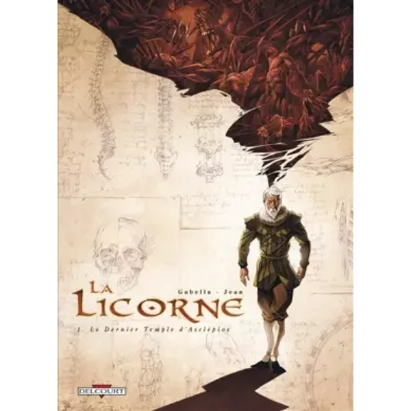 La Licorne, Tome 1 : Le Dernier Temple d'Asclépios - Mathieu Gabella, Anthony Jean