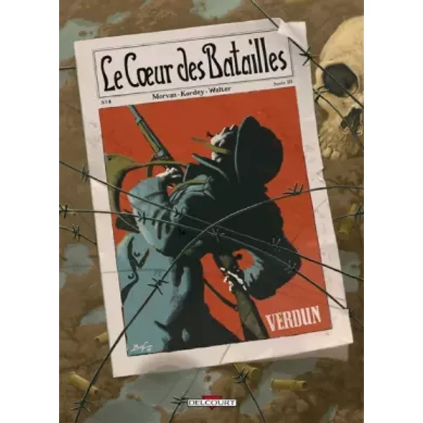 Le Coeur Des Batailles, Tome 2 : Verdun - Jean-David Morvan, Igor Kordey, Walter-image