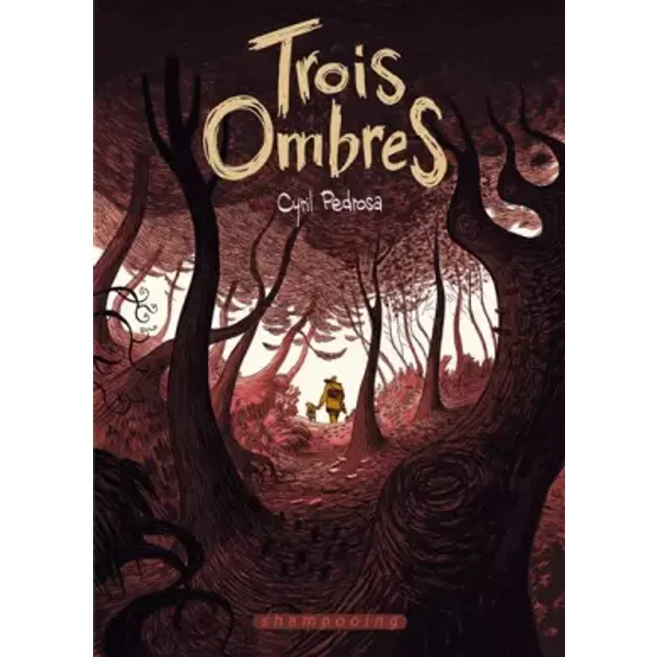 Trois ombres - Cyril Pedrosa