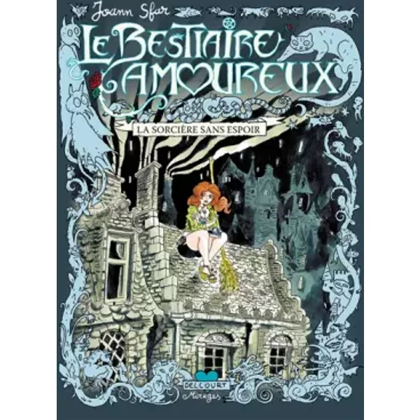 Bestiaire amoureux T03 Sorcière sans espoir - SFAR-J