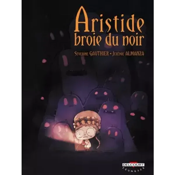 Aristide broie du noir - Séverine Gauthier, Jérémie Almanza