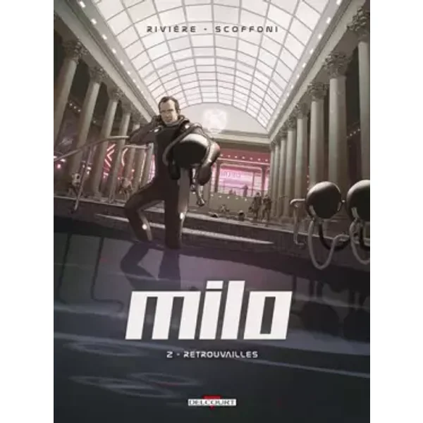 Milo T02 Retrouvailles - RIVIERE-B+SCOFFONI-P