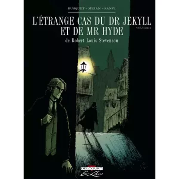 L'Étrange cas du Dr Jekyll et de Mr Hyde, de RL Stevenson T01 - BUSQUET MENDOZA-J