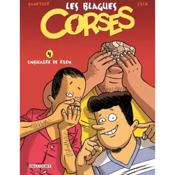Les Blagues corses T04: Insulaire de rien - PANETIER-L+FICH