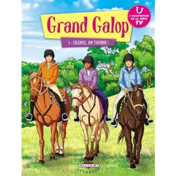 Grand Galop, Tome 1 : Silence, on tourne ! - Marathon Media
