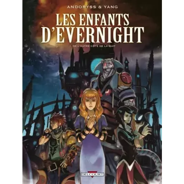 Les Enfants d'Evernight T01 De l'autre côté de la nuit - Mel Andoryss, Marc Yang, Kim Chen