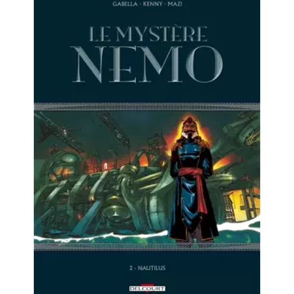 Le Mystère Nemo T02: Nautilus - GABELLA-M+KENNY