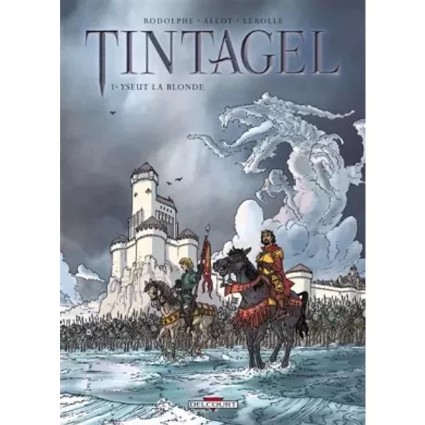 Tintagel T01: Yseut la blonde - RODOLPHE+ALLOT-F