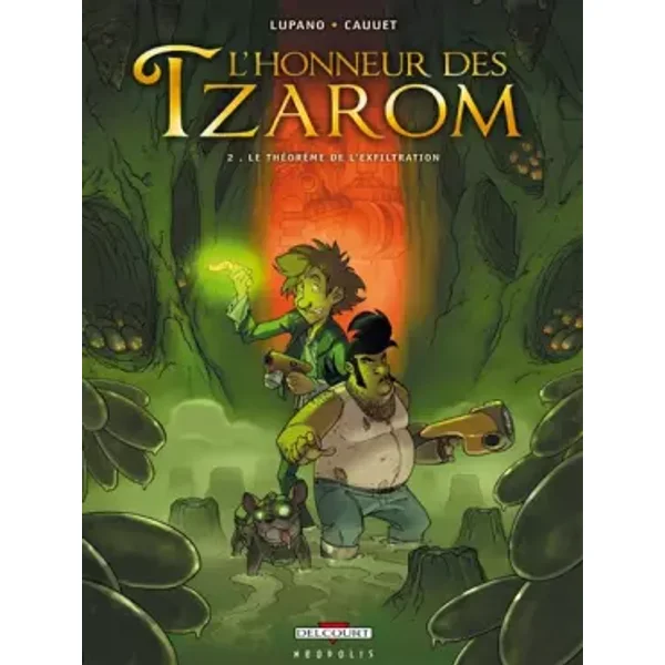 L'Honneur des Tzarom T02: Le Théorème de l'exfiltration - LUPANO-W+CAUUET-P