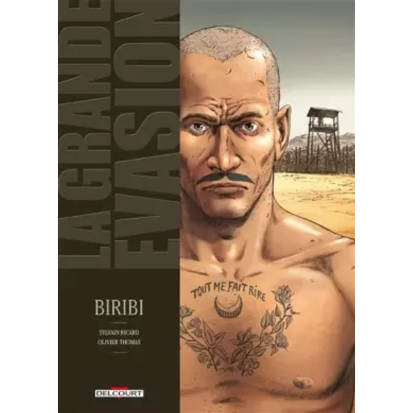 La Grande évasion - Biribi - RICARD-S+THOMAS-O