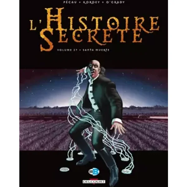 L'Histoire secrète T27: Santa Muerte - PECAU-JP+KORDEY-I