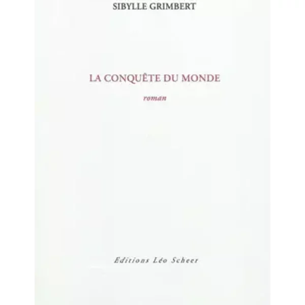 La ConquêTe Du Monde - Sibylle Grimbert-image
