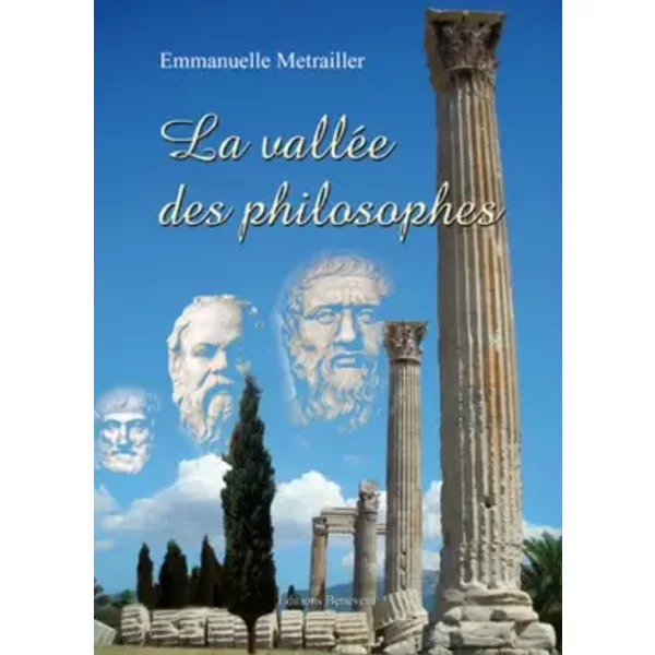 La ValléE Des Philosophes - Emmanuelle Metrailler-image