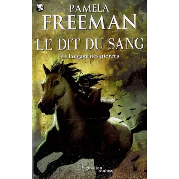 Le Langage Des Pierres, Tome 1 : Le Dit Du Sang - Pamela Freeman, Brigitte Mariot-image