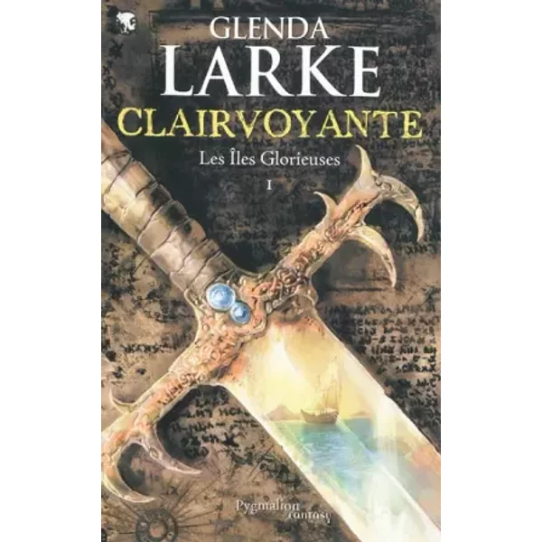 Les Iles Glorieuses, Tome 1 : Clairvoyante - Glenda Larke, MéLanie Fazi-image