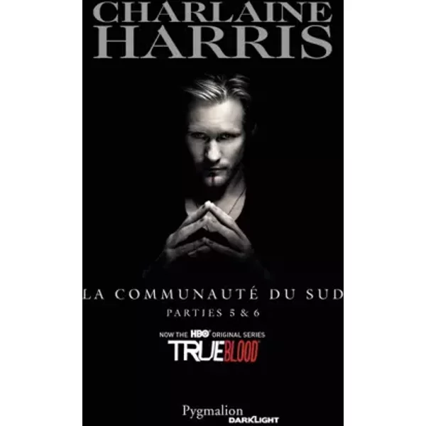 La Communauté Du Sud, Tome 5 Et 6 : La Morsure De La PanthèRe La Reine Des Vampires - Charlaine Harris, Anne Muller Et FréDéRique Le Boucher-image