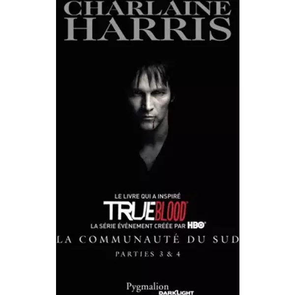 La Communauté Du Sud : Tome 3, Mortel Corps à Corps ; Tome 4, Les SorcièRes De Shreveport - Charlaine Harris, FréDéRique Le Boucher, Anne Muller-image